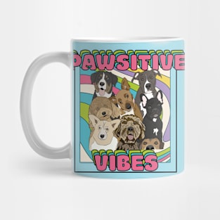 Pawsitive Vibes Dogs Mug